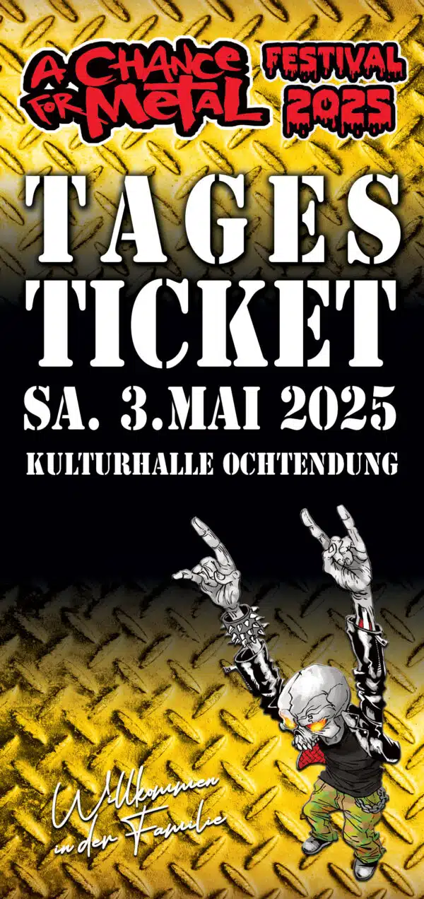 A Chance for Metal Festival 2025 Tagesticket Samstag [Digital]