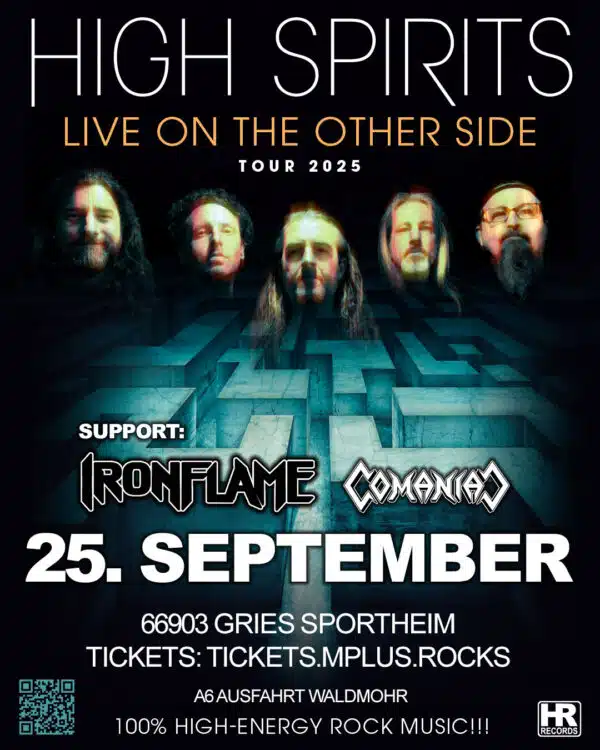 High Spirits Support: IronFlame, Comaniac im Sportheim Gries [Digital]